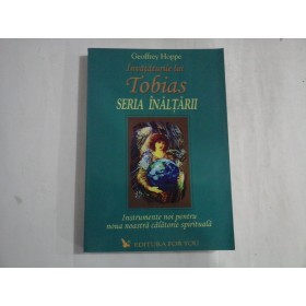   Invataturile lui TOBIAS - SERIA INALTARII  -  Geoffrey  HOPPE